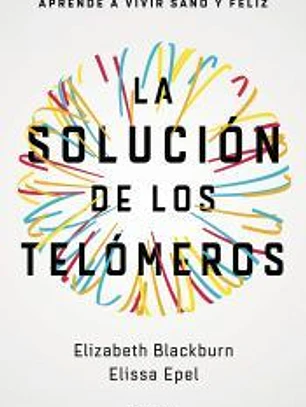La solución de los telómeros: Frena el envejecimiento celular