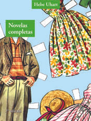 Novelas completas ( Hebe Uhart)
