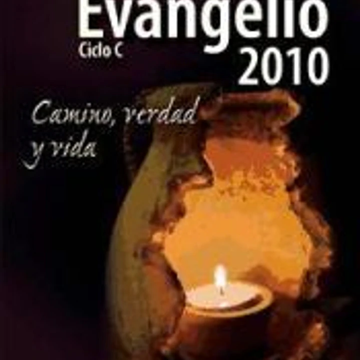 Evangelio 2010 : letra grande : camino, verdad y vida 1