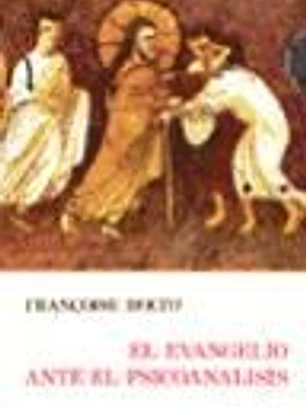 Evangelio ante el psicoanálisis, El