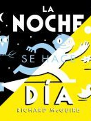 La noche se hace día