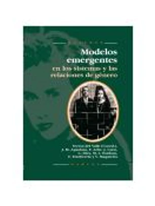MODELOS EMERGENTES en los sistemas y las relaciones de género