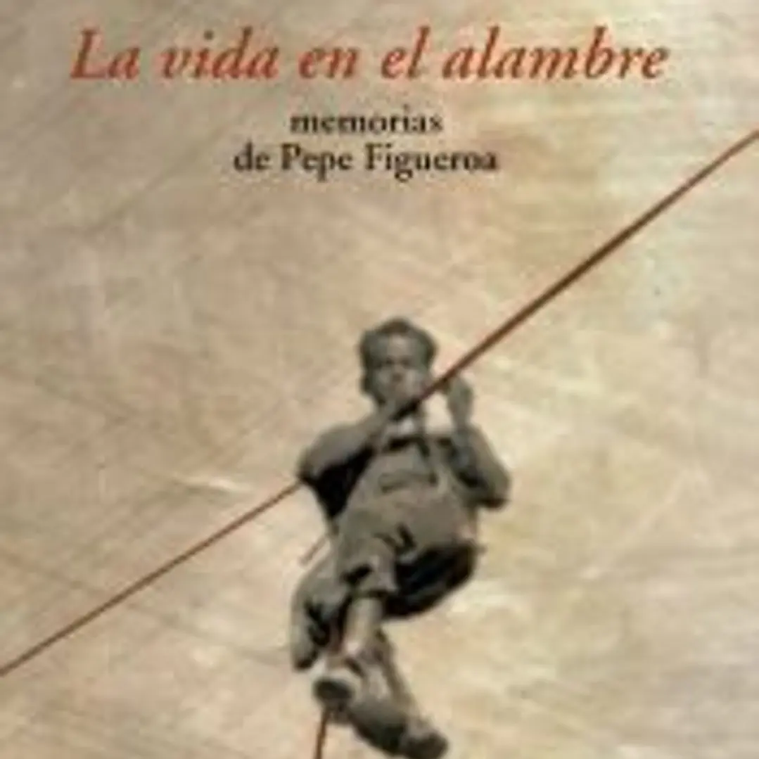 La vida en el alambre 1