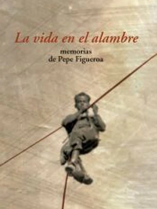 La vida en el alambre