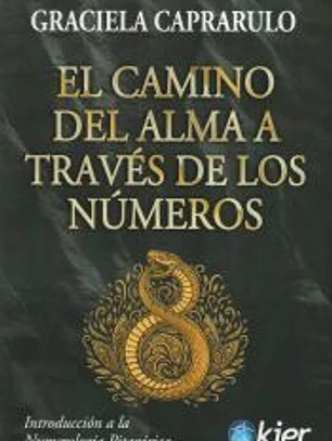 El Camino del Alma a través de los Números