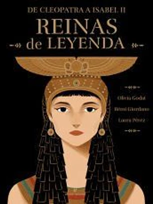 Reinas de leyenda