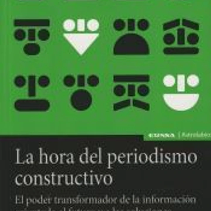 La hora del periodismo constructivo 1