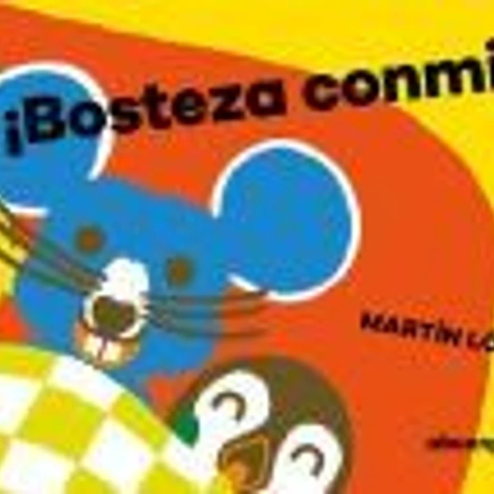 Bosteza conmigo 1