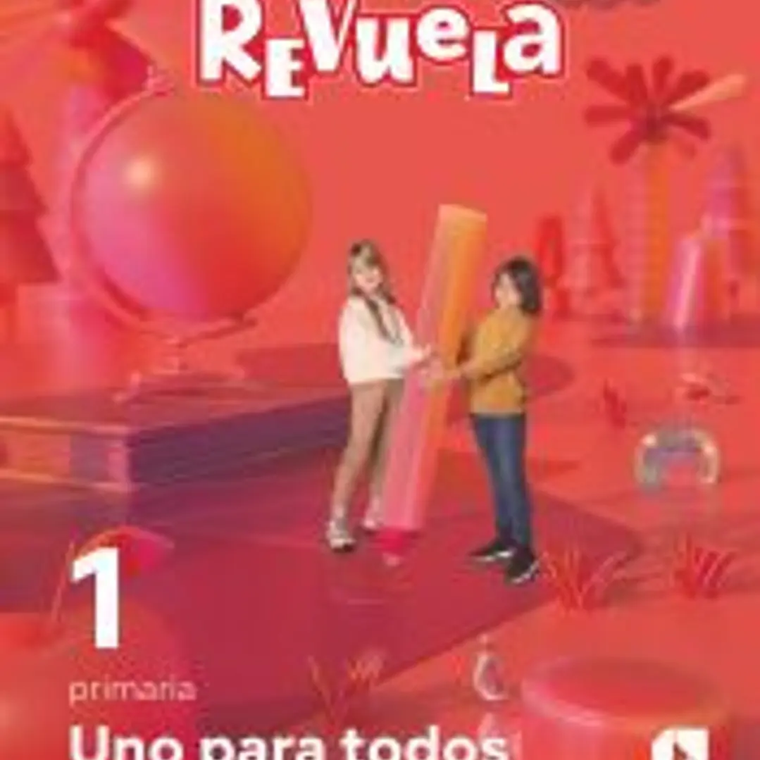 Método globalizado. Uno para todos. 3 Trimestre. 1 Primaria. Revuela 1