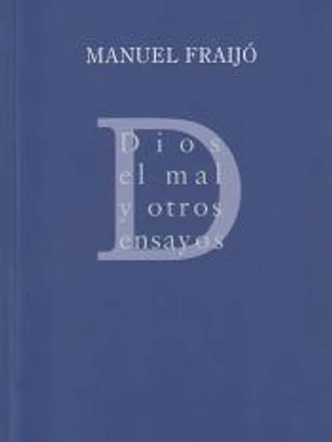 Dios, el mal y otros ensayos