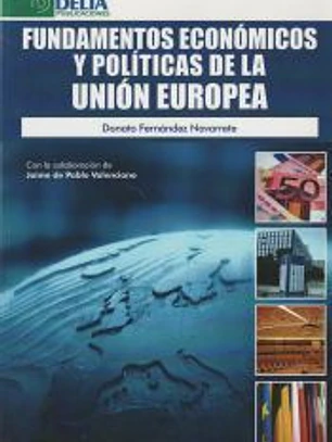 FUNDAMENTOS ECONÓMICOS Y POLÍTICAS DE LA UNIÓN EUROPEA