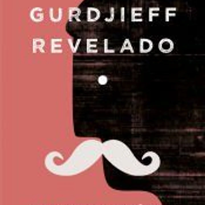 Gurdjieff revelado 1