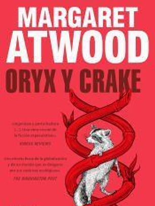 Oryx y Crake (Trilogía de MaddAddam 1)