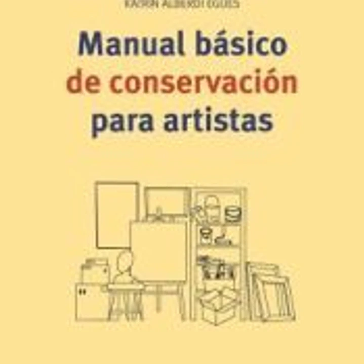Manual básico de conservación para artistas 1