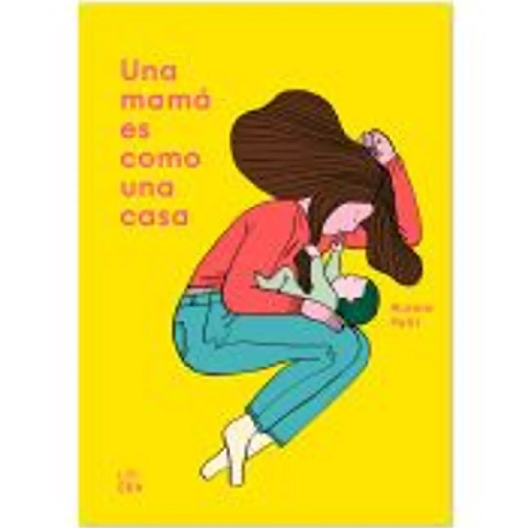 Una mamá es como una casa 1