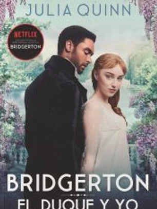 El duque y yo (Bridgerton 1)