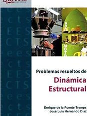 Problemas resueltos de Dinámica Estructural