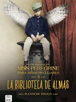 La biblioteca de las almas. El hogar de Miss Peregrine para niños peculiares 3