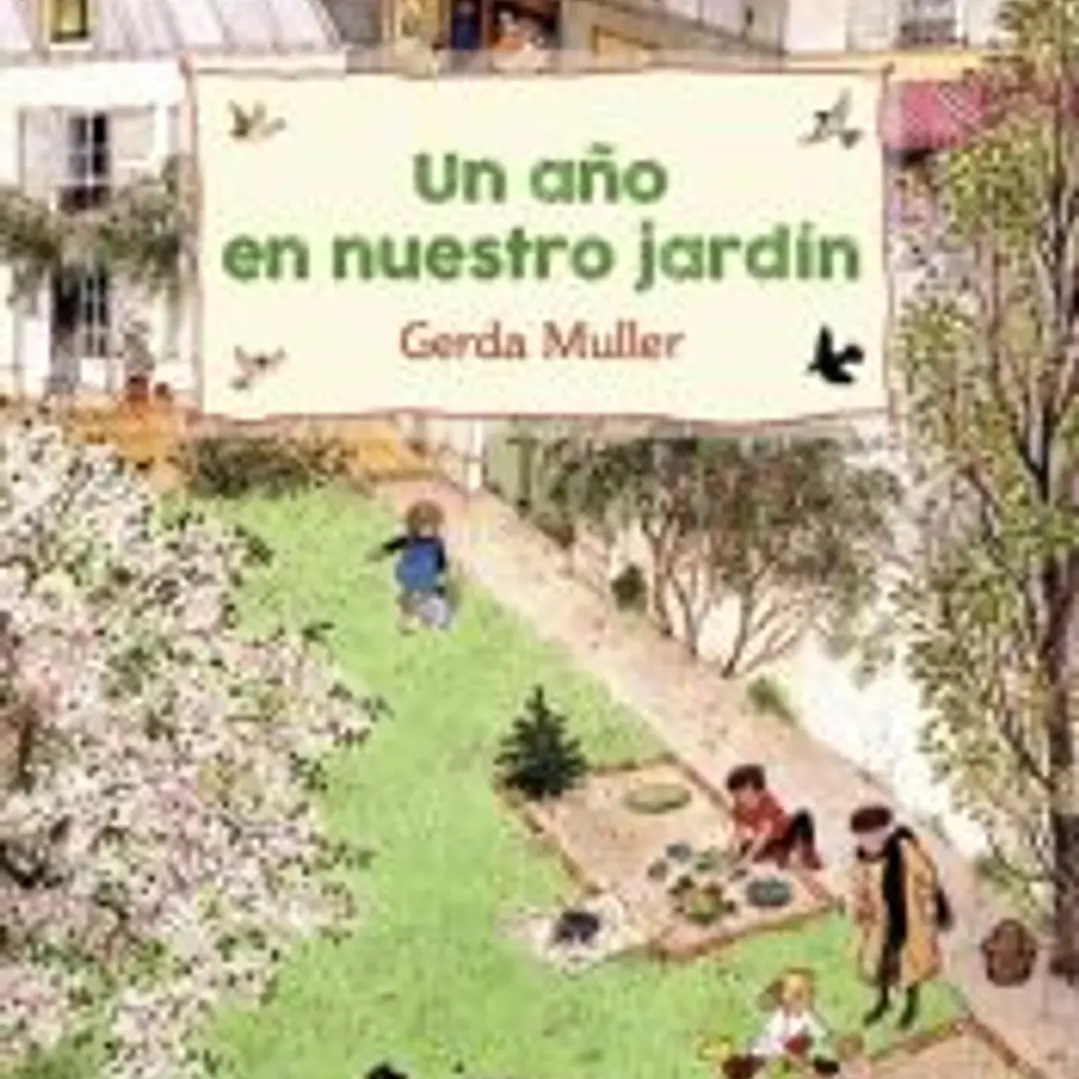 Un año en nuestro jardín 1