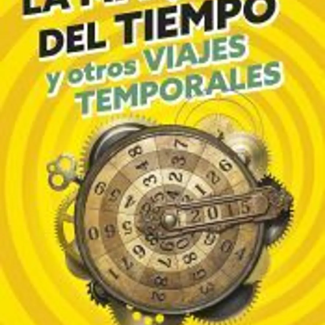 La máquina del tiempo y otros viajes temporales 1