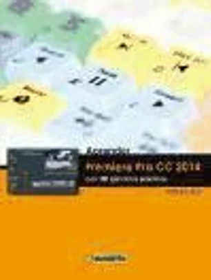 Aprender Premiere Pro CC 2014: Con 100 ejercicios prácticos