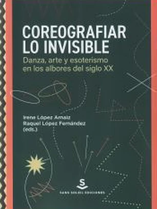 Coreografiar lo invisible