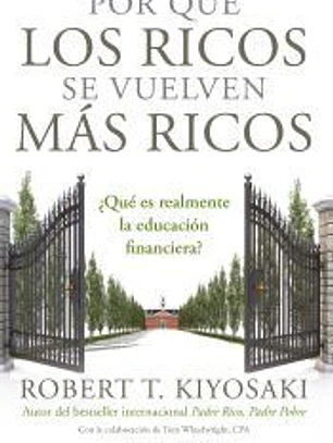 Por qué los ricos se vuelven más ricos
