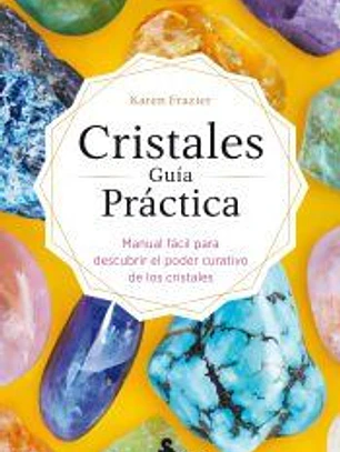 CRISTALES GUÍA PRÁCTICA
