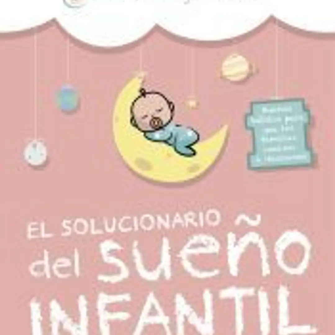 El solucionario del sueño infantil 1