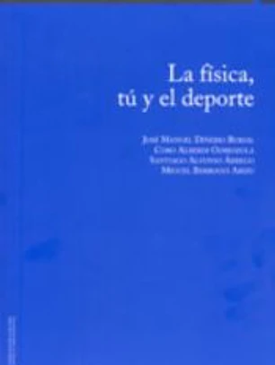 La física, tú y el deporte