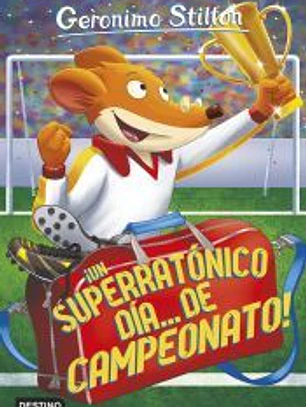 ¡Un superratónico día... de campeonato!