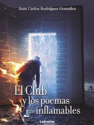 El Club y los poemas inflamables