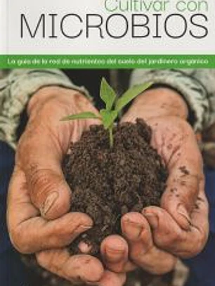 Cultivar con microbios