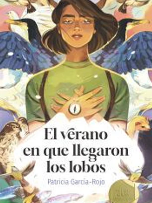 El verano en que llegaron los lobos