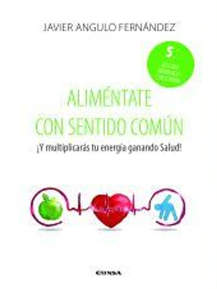 Aliméntate con sentido común