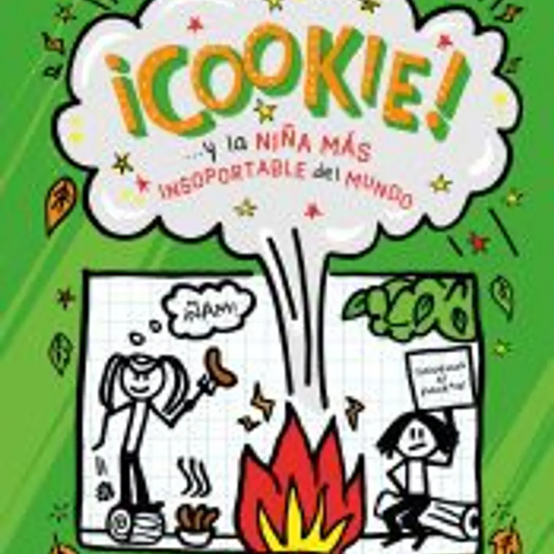 Cookie ¡y la niña más insoportable del mundo! 1