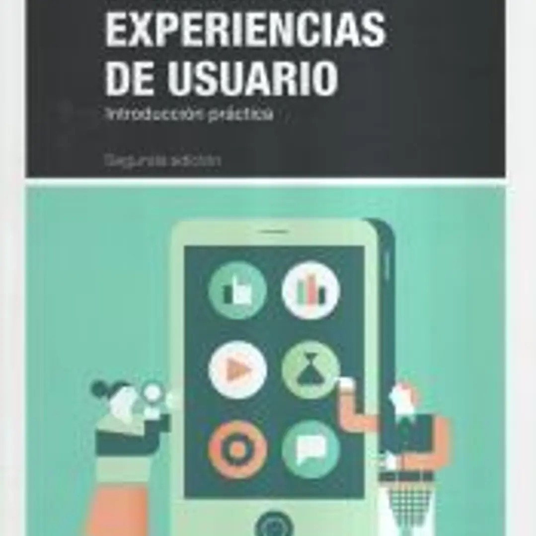 Diseño de experiencias de usuario, 2ª edición 1