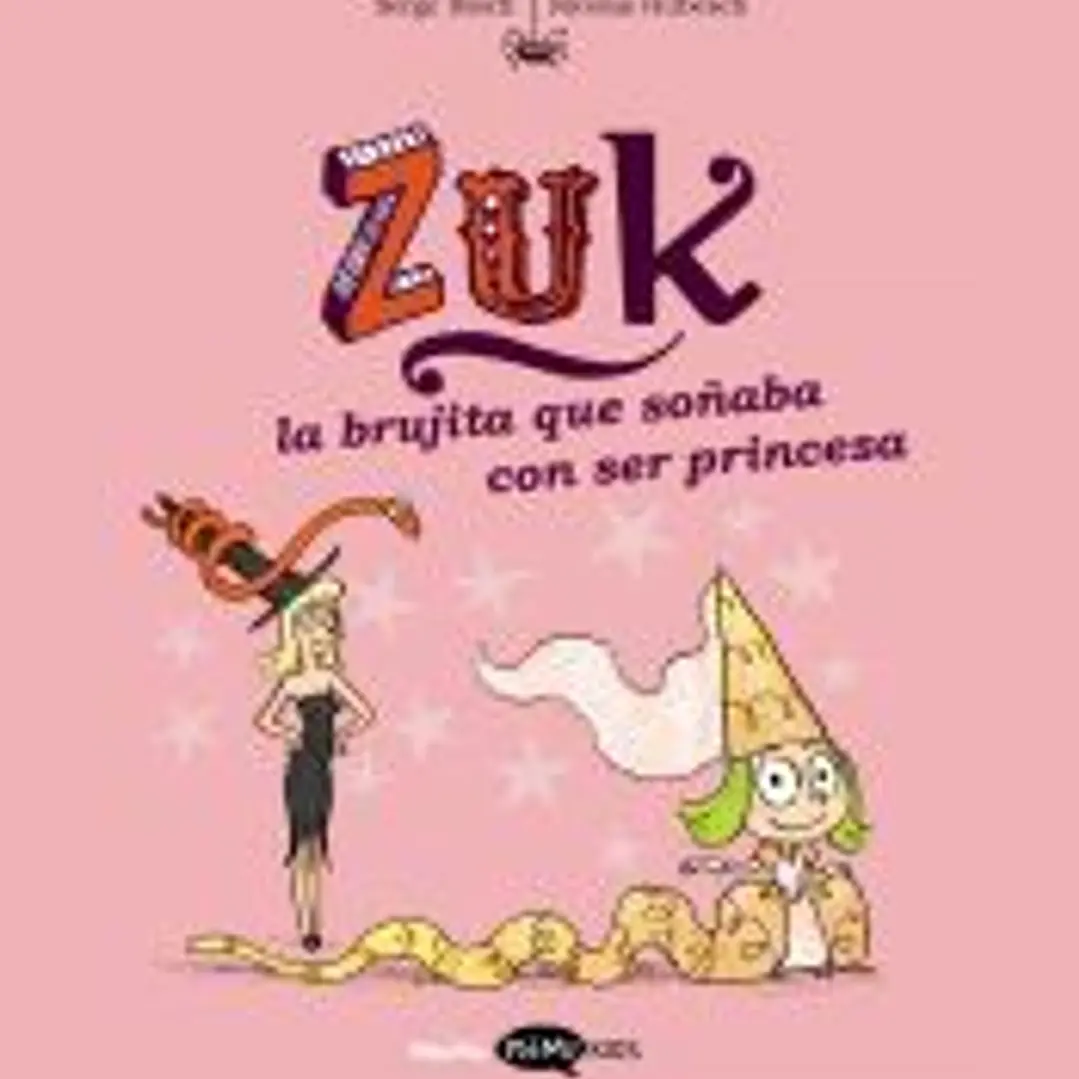 Zuk 3. La brujita que soñaba con ser princesa 1