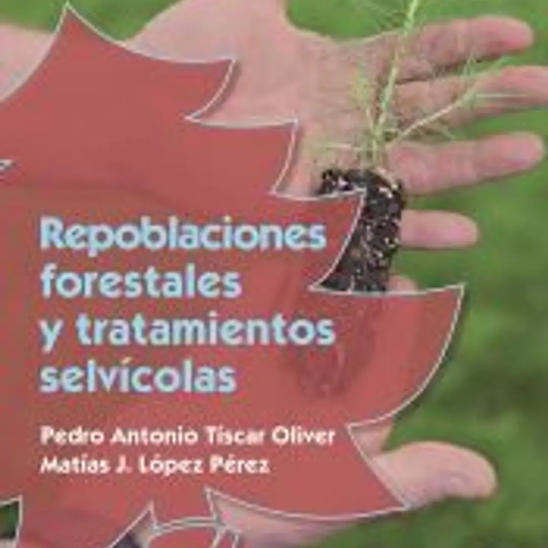 REPOBLACIONES FORESTALES Y TRATAMIENTOS SELVICOLAS 1
