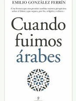 CUANDO FUIMOS ÁRABES