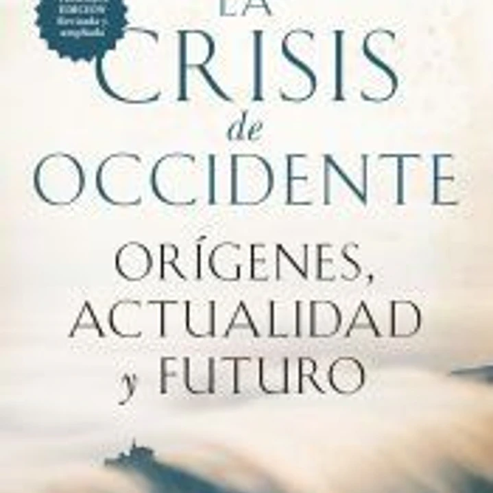 La crisis de occidente 1