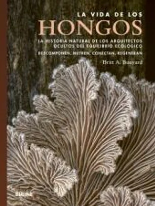 La vida de los hongos