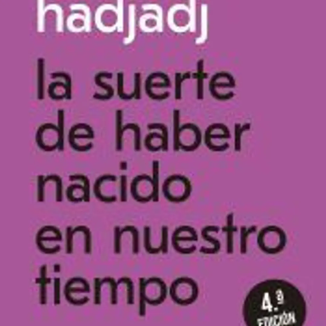 La suerte de haber nacido en nuestro tiempo 1