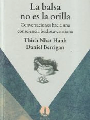 La balsa no es la orilla