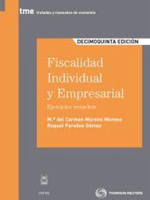 Fiscalidad individual y empresarial: ejercicios resueltos