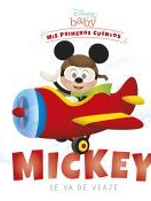 Disney Baby. Mickey se va de viaje