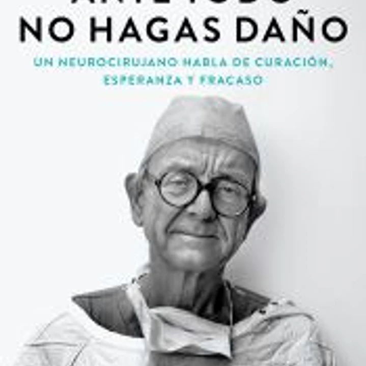 Ante todo no hagas daño 1