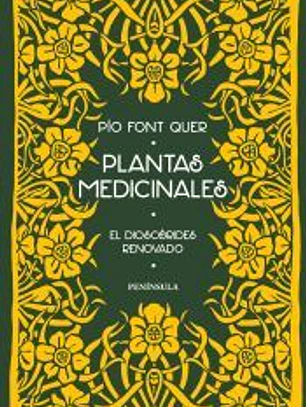 Plantas medicinales: El Dioscorides renovado