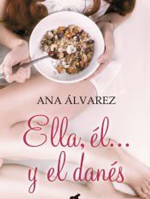 Ella, él... y el danés