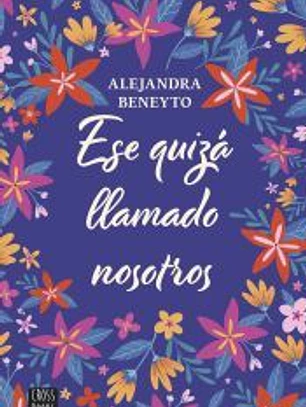 Ese quizá llamado nosotros